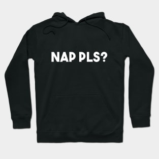 Nap pls? Hoodie